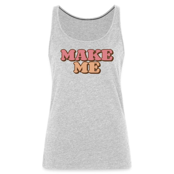 Make Me Tank Top - Image 2